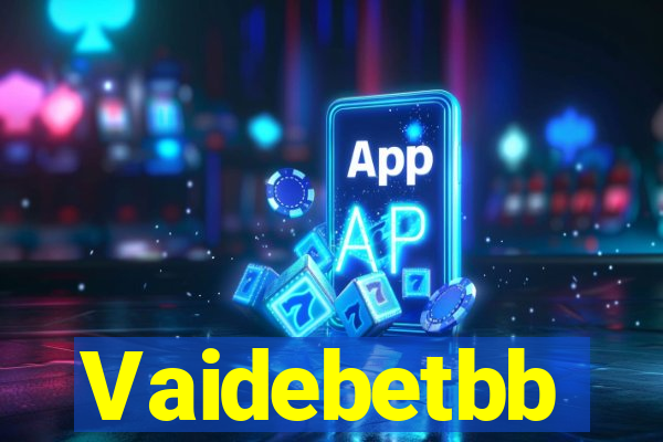 Vaidebetbb