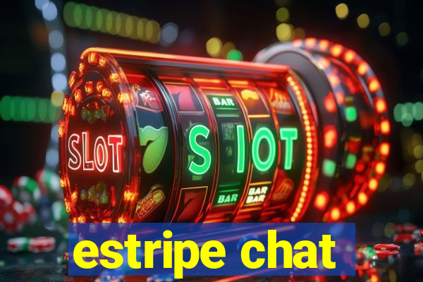 estripe chat