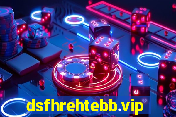 dsfhrehtebb.vip