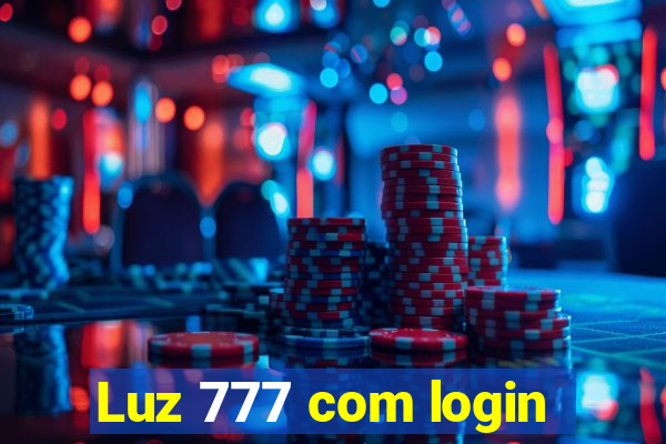 Luz 777 com login