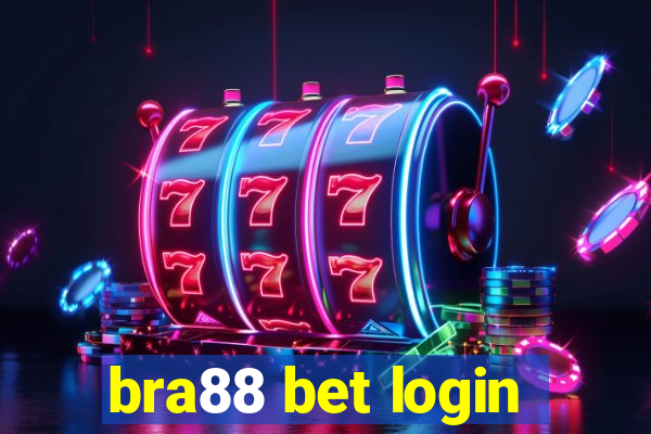 bra88 bet login