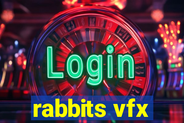 rabbits vfx