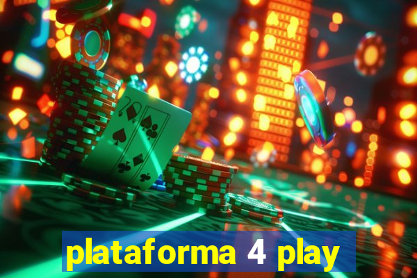 plataforma 4 play