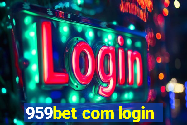 959bet com login