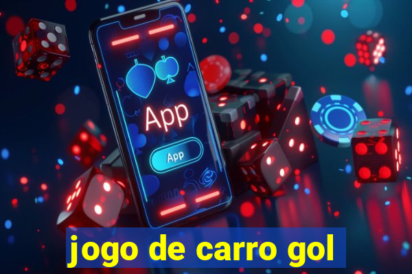 jogo de carro gol