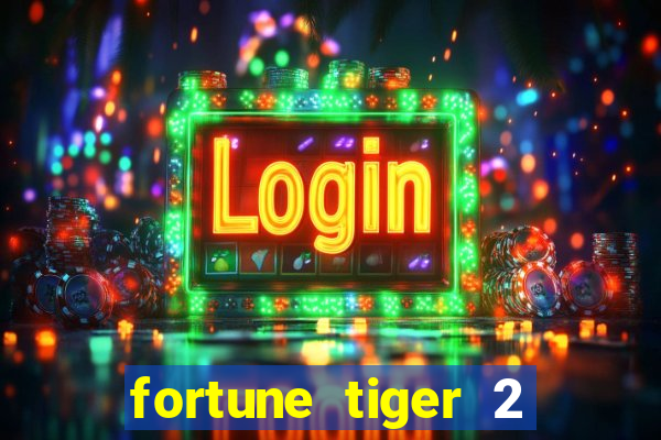 fortune tiger 2 revenge demo grátis