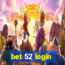 bet 52 login