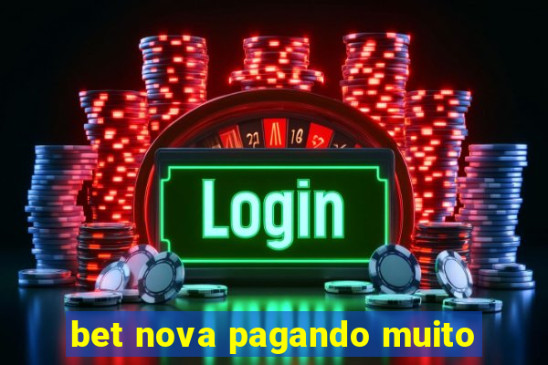 bet nova pagando muito