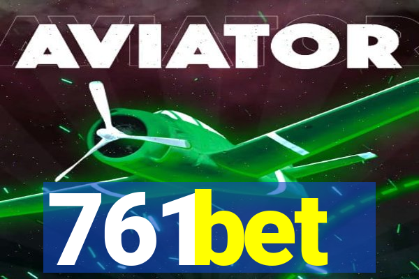 761bet