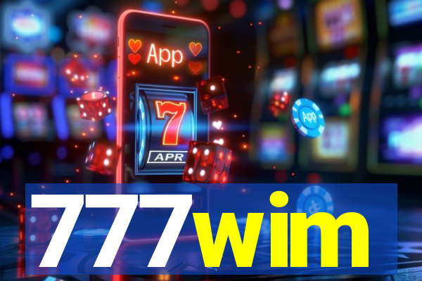 777wim