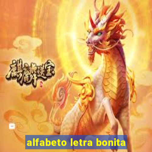 alfabeto letra bonita