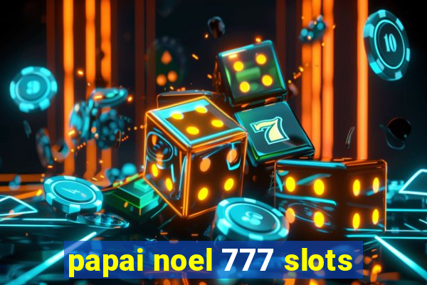 papai noel 777 slots