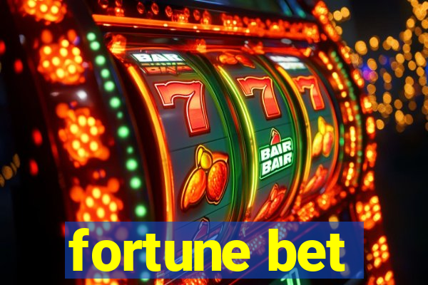 fortune bet