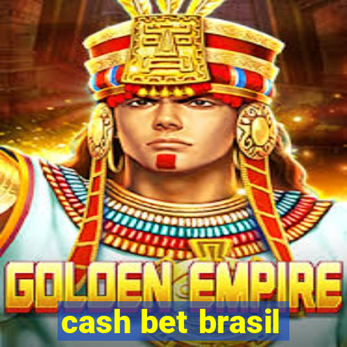 cash bet brasil