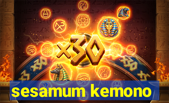 sesamum kemono