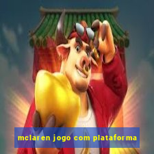 mclaren jogo com plataforma