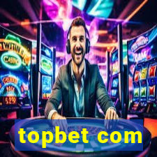 topbet com