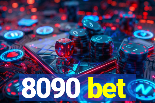 8090 bet