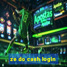 ze do cash login