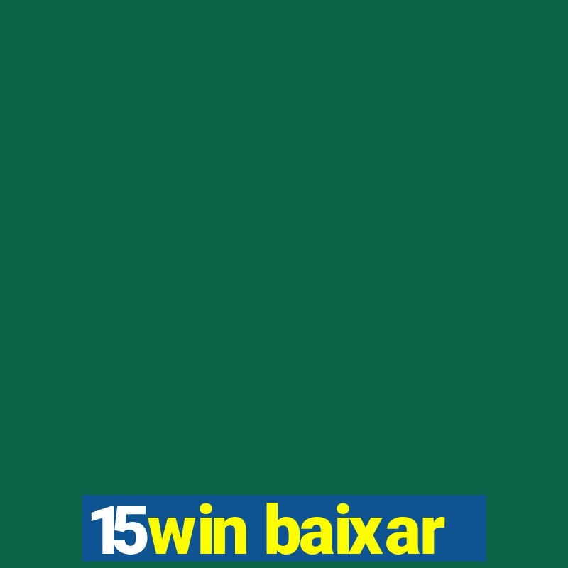 15win baixar