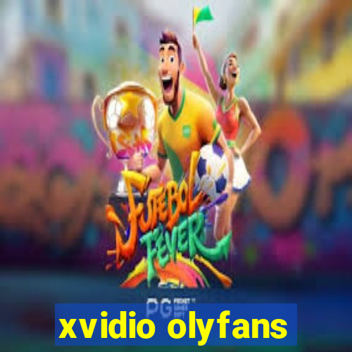 xvidio olyfans