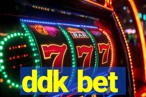 ddk bet