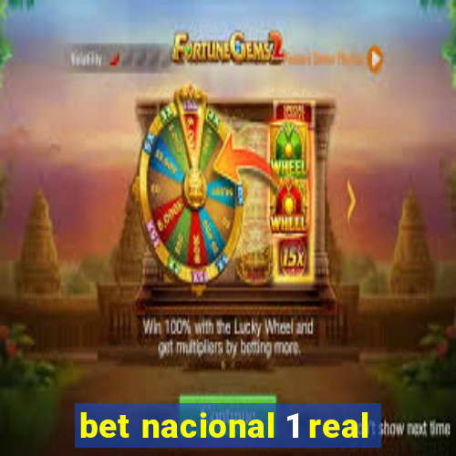 bet nacional 1 real