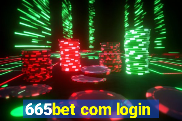 665bet com login