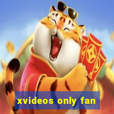 xvideos only fan