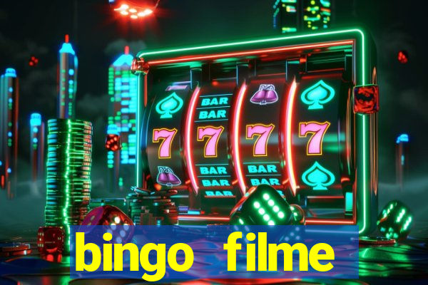 bingo filme completo dublado