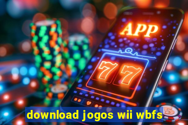 download jogos wii wbfs