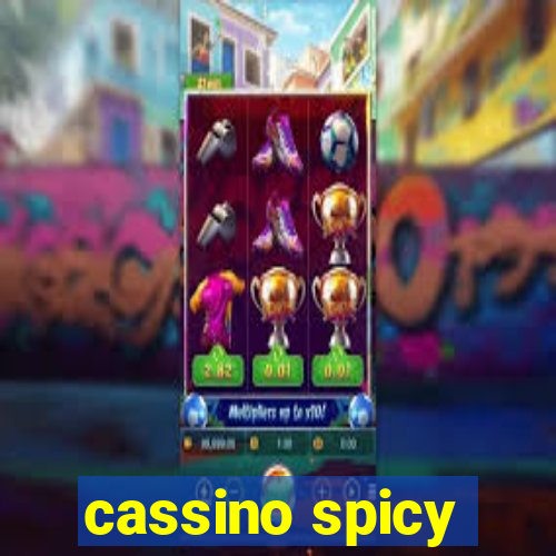 cassino spicy