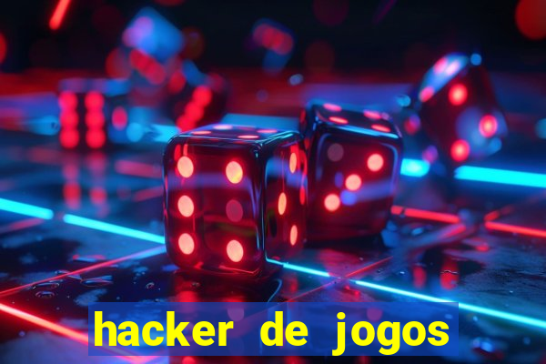 hacker de jogos dinheiro infinito