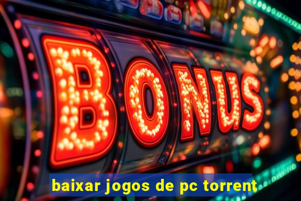 baixar jogos de pc torrent