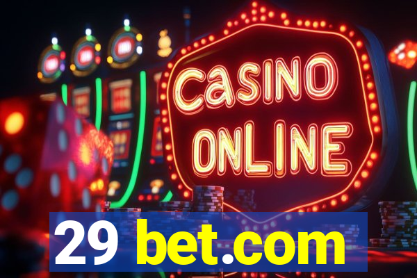 29 bet.com