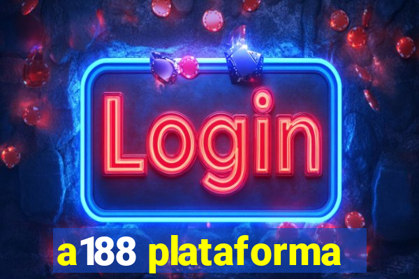 a188 plataforma