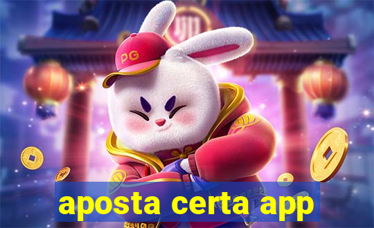 aposta certa app