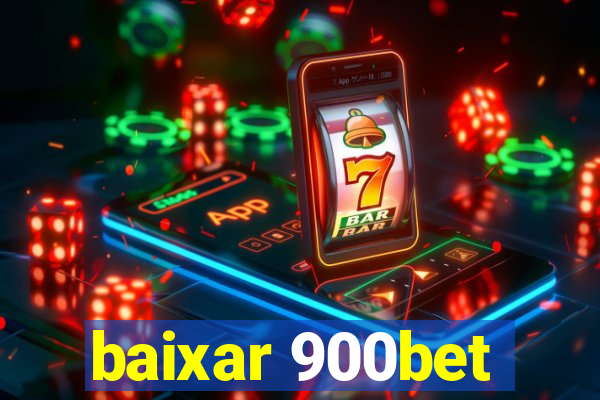 baixar 900bet