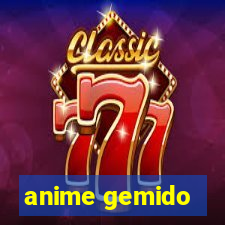 anime gemido