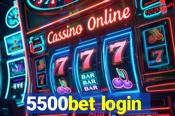 5500bet login