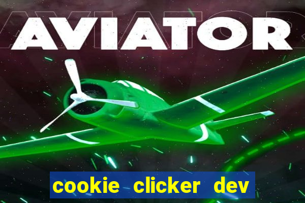 cookie clicker dev tools code