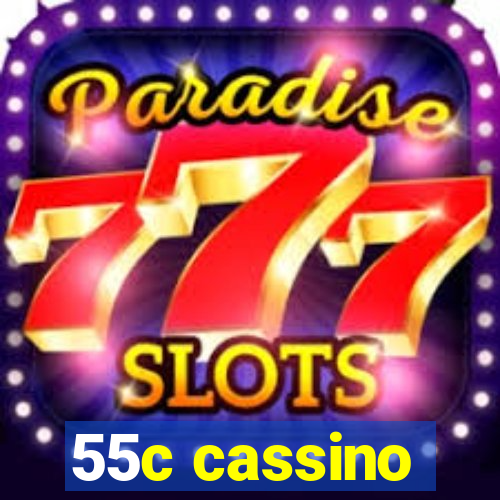 55c cassino