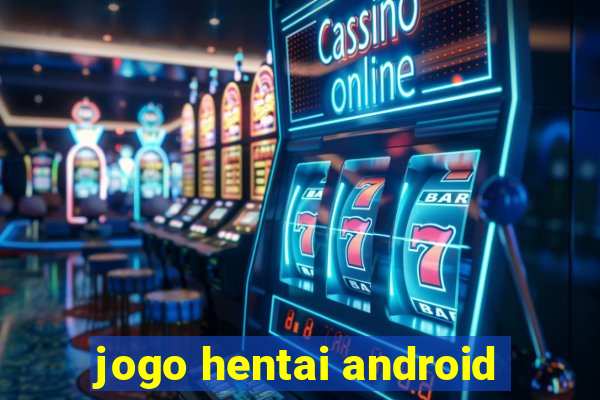 jogo hentai android