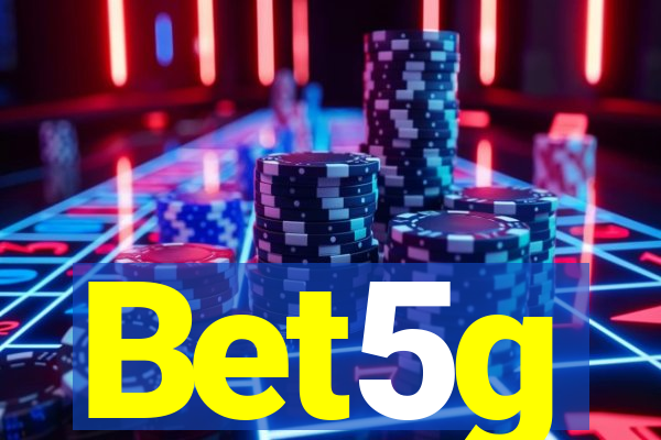 Bet5g