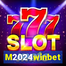 M2024winbet