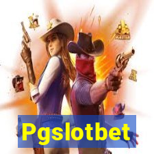 Pgslotbet