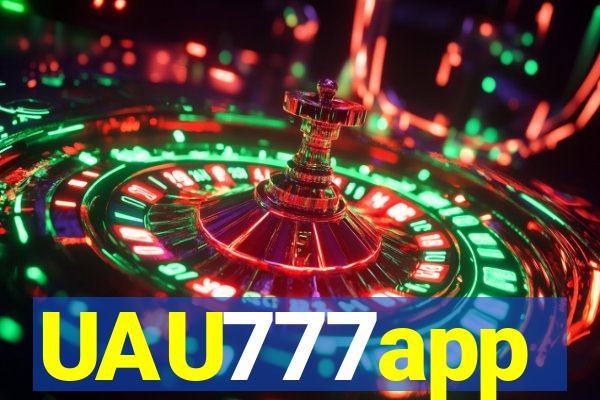 UAU777app