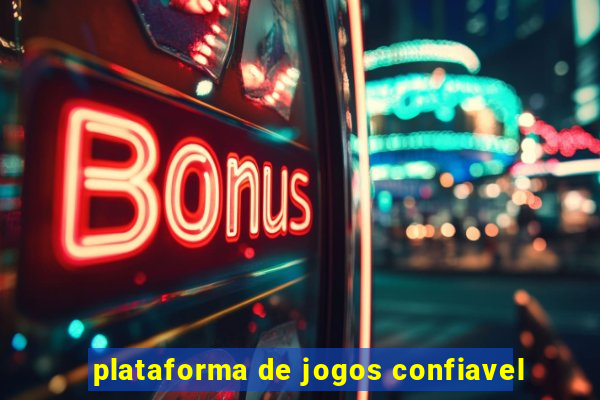 plataforma de jogos confiavel