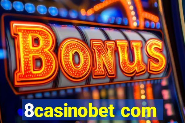 8casinobet com