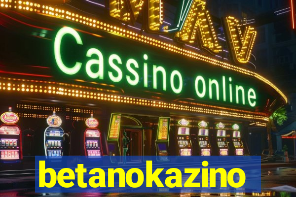 betanokazino